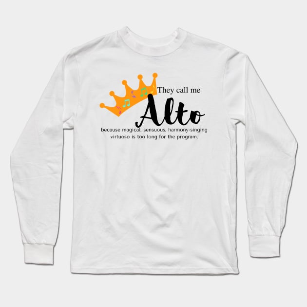 Choral Alto Pride Long Sleeve T-Shirt by Read*Sing*Love